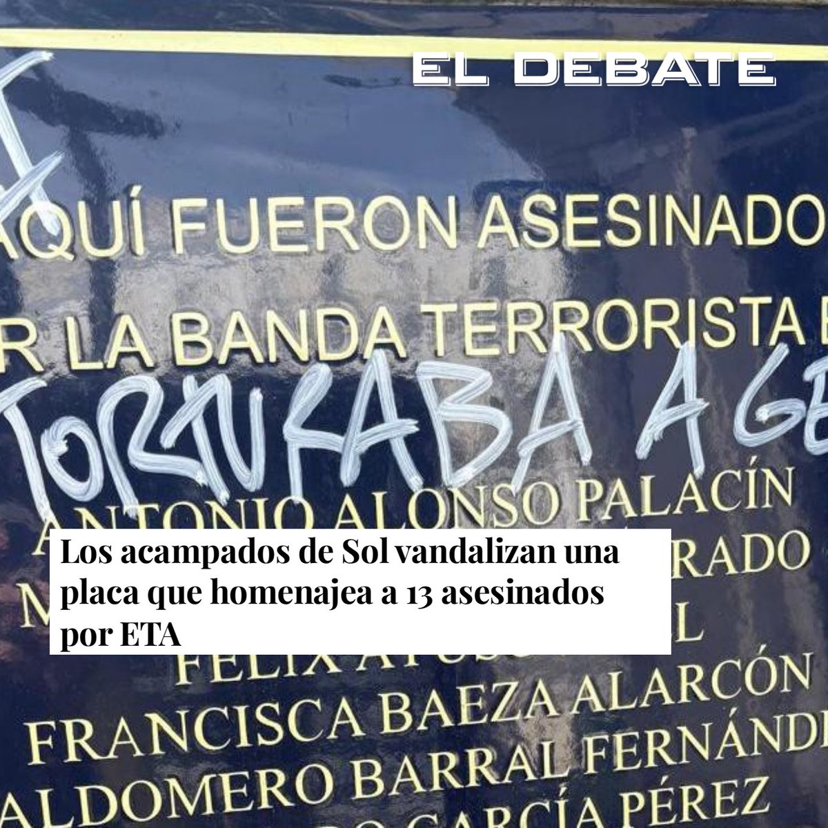 eldebate_com's tweet photo. Los acampados de Sol vandalizan una placa que homenajea a 13 asesinados por ETA

Almeida alerta al delegado de la presencia de adoquines y grandes cuchillos en la acampada de Sol https://t.co/MsmIvzVoli