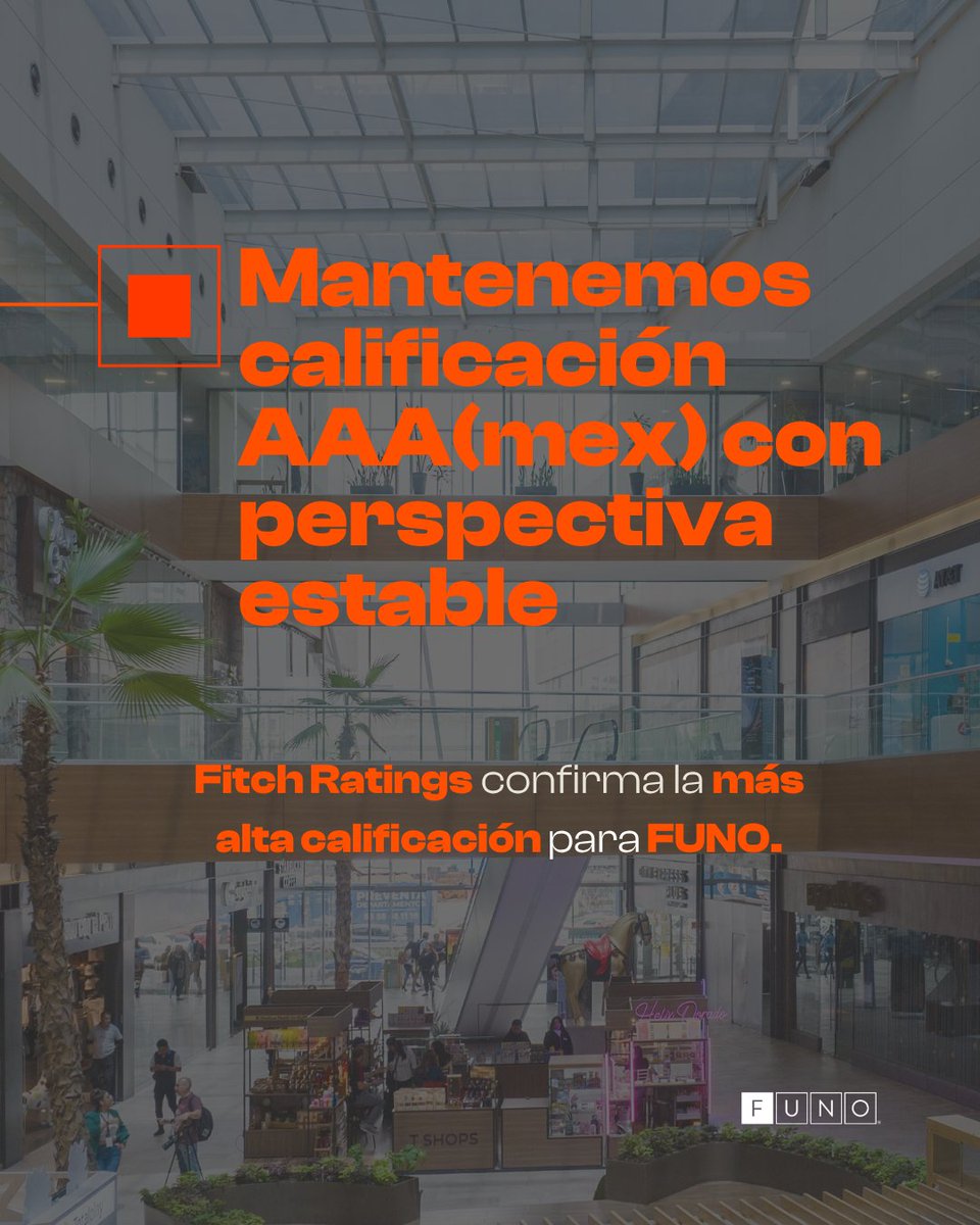 fibraunomx's tweet photo. Fitch Ratings confirmó la calificación de FUNO en AAA(mex): el nivel más alto en su escala local.
Nuestra perspectiva es estable: no se prevén cambios a la baja.
La solidez de FUNO se mantiene gracias a finanzas ordenadas y alta capacidad de cumplir los compromisos. #FUNO #FIBRA https://t.co/aBRxFulzAA