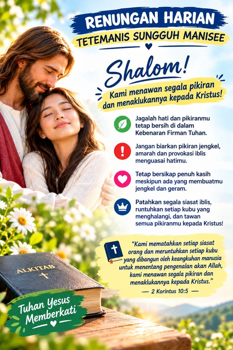 lemuel_marthen's tweet photo. RENUNGAN HARIAN TETEMANIS SUNGGUH MANISEE

Shalom! Kami menawan segala pikiran dan menaklukannya kepada Kristus!
.
.
#2Korintus10:1-11
#2Korintus10:5
#LordJesusYourSaviour
#TuhanYesusJuruSelamatHidupmu
#HappyThursdayMorning

               https://t.co/gqlQ9wQXDb https://t.co/iVMf4IOeDR