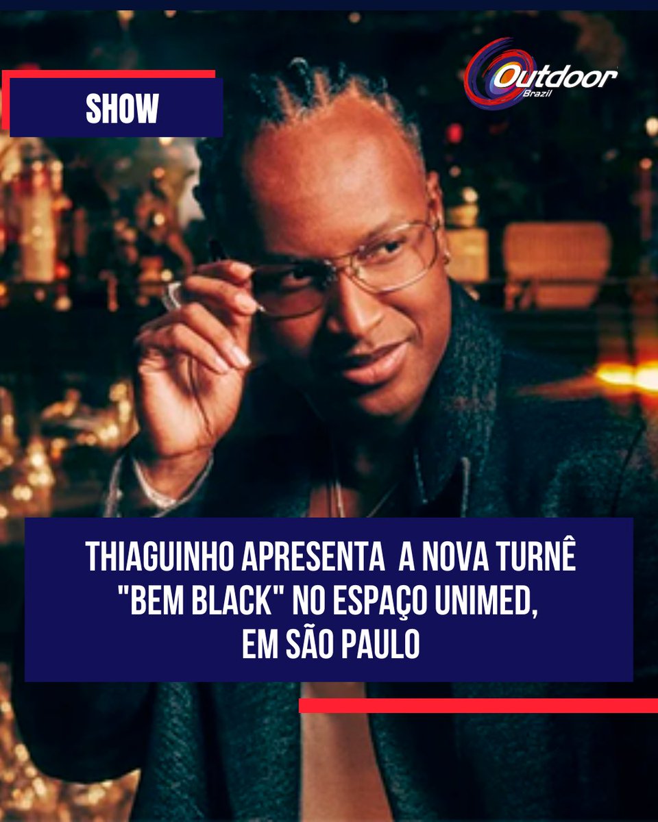 outdoorbrazil's tweet photo. 𝗕𝗲𝗺 𝗕𝗹𝗮𝗰𝗸!!! @thiaguinhocomth se apresenta neste sábado (03) no palco do @espacounimed, na capital paulista.
➡️ Quer saber mais?
Acesse https://t.co/lnKMx3sWQp
𝗦𝘂𝗰𝗲𝘀𝘀𝗼!!! 🎶🎤✨🤎
📸 André Nicolau
.
.
.
#Thiaguinho
#BemBlack
#EspacoUnimed
#Pagode #Soul https://t.co/Q7tt3DRlEx