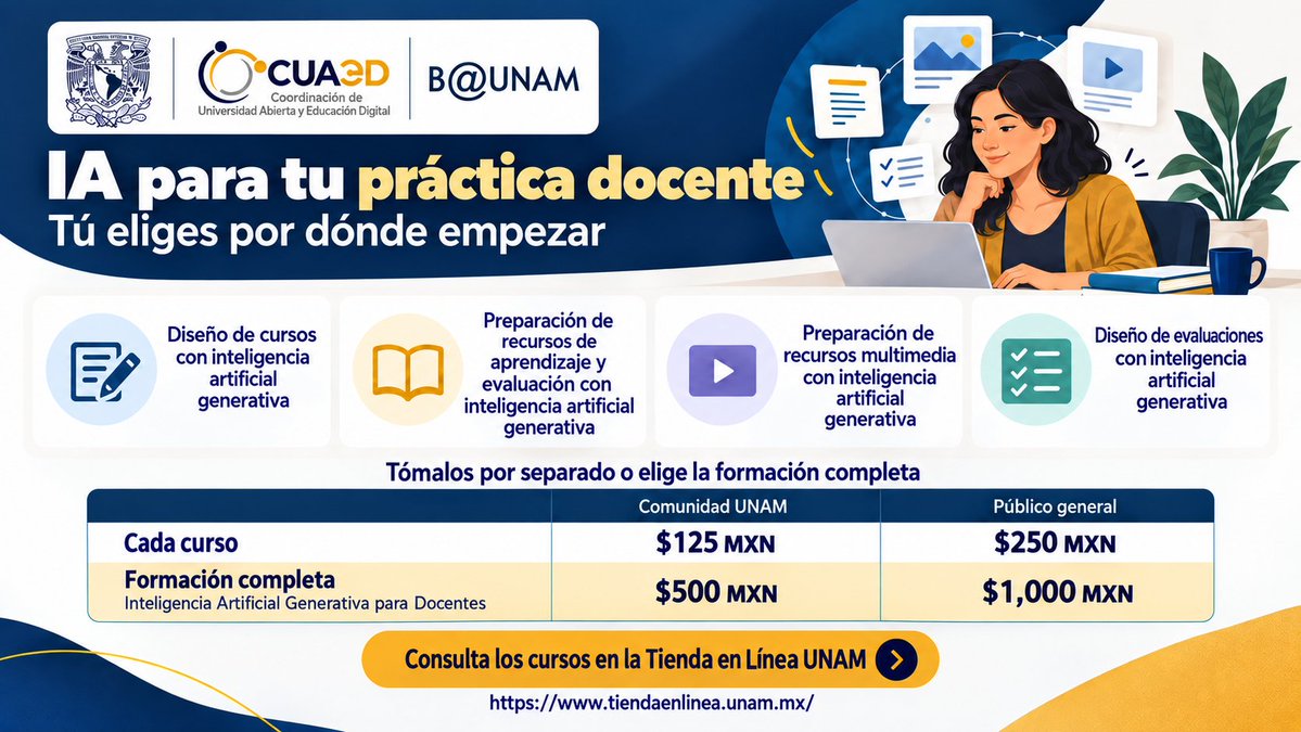 cuaedunam's tweet photo. 💻 IA para tu práctica docente.

La CUAED, a través de B@UNAM, presenta cuatro cursos que puedes tomar por separado o como formación completa.

Tú eliges por dónde empezar.

Consulta los cursos en la Tienda en Línea UNAM:
https://t.co/MMl58i9XRS https://t.co/YQY4I36IgL