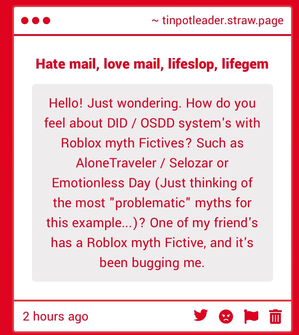StopRobloxMyths's tweet photo. fictives are uncontrollable. for myth fictives, it’s important to, if possible, make sure they remain in a private space, ideally making a disclaimer that myths/the myth community are dangerous and should not be supported. try not to judge your friend, but rather give them advice https://t.co/2iQXNBVOVL