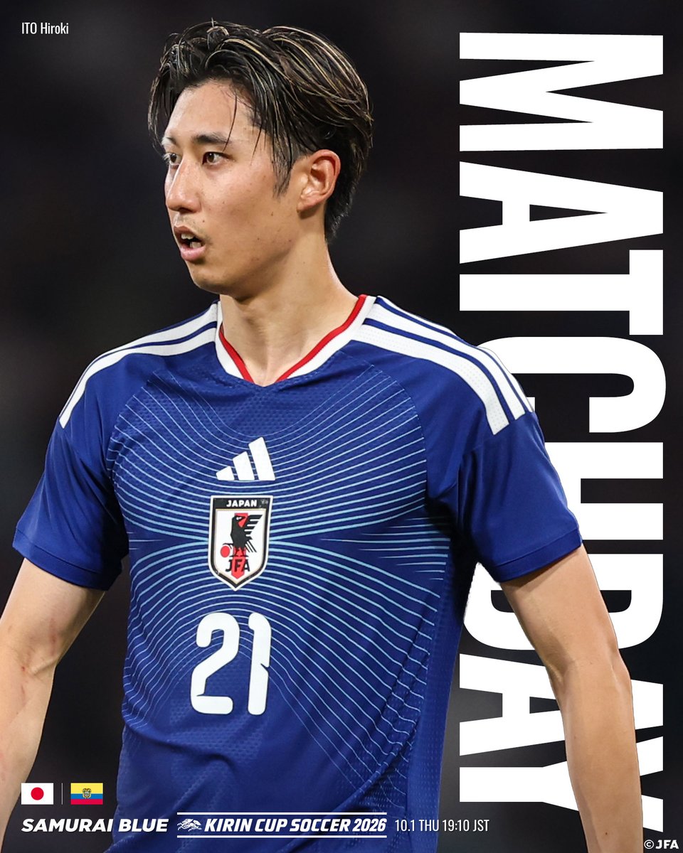 jfa_samuraiblue's tweet photo. 🔹━━━━━
𝐌𝐀𝐓𝐂𝐇 𝐃𝐀𝐘
　　 ━━━━━🔹

4年ぶりの開催となるキリンカップサッカー⚽️
12度目の優勝を目指し、エクアドルとの初戦へ💪

🏆キリンカップサッカー2026
🗓10.1(木) ⌚️19:10(予定)
🆚エクアドル代表🇪🇨
🏟横浜国際総合競技場(神奈川)
📺TBS系列全国ネット生中継
📱TVerライブ配信

#伊藤洋輝
#サッカー日本代表