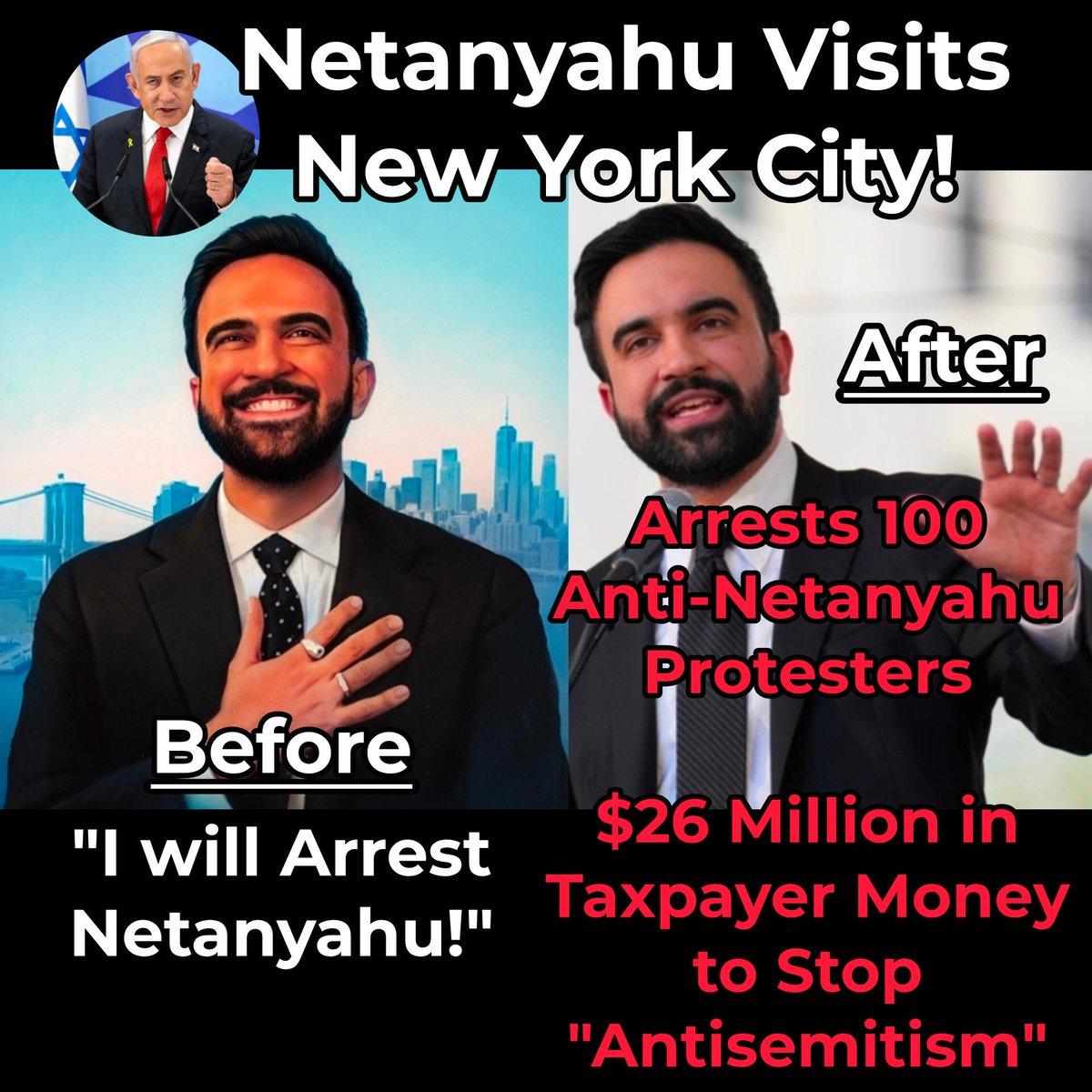 WarsawErik's tweet photo. Benjamin Netanyahu visits News York City!

Zohran Mamdani 
How we thought it would go...
...and how it actually went.

Our Elected Leaders are not Bosses, they are Employees.

Politicians do not run The System, The System runs the Politicians.

Voting Doesn't Matter. https://t.co/fdDtBzTqZz