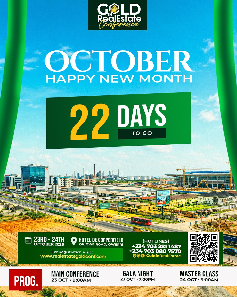 GoldInRealEstat's tweet photo. Happy New Month! 

Welcome to October, the month of GIRE 2026!

Just 22 days to go until we gather at the Gold in Real Estate Conference. 🔥

The countdown is on.
23rd October. Are you ready?

#GIRE2026 #BeyondCollaboration #OpportunitiesForWealthCreation https://t.co/9M4OXJ00LY