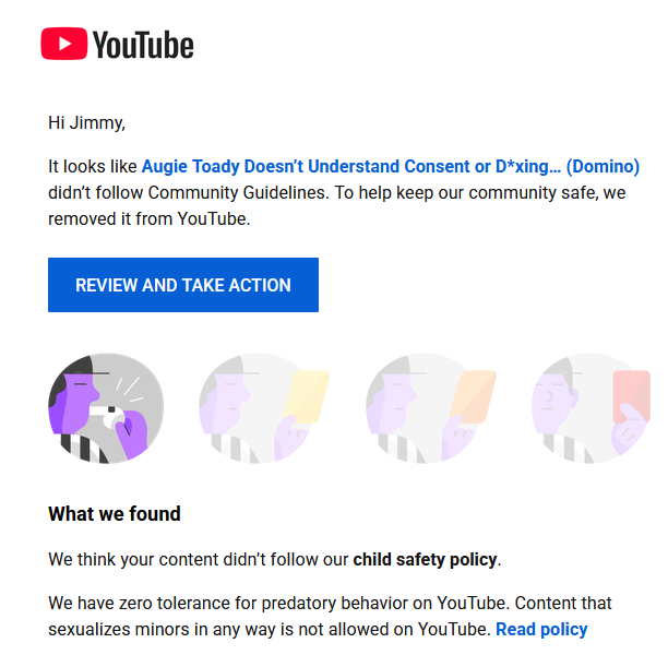Jxmmy_0's tweet photo. .@TeamYoutube I recently had a video removed because it supposedly didn't follow YouTube's child safety policy. I read through the entire policy and I do not believe that to be true. There was no minors depicted or talked about in the video. The video was also not targeting young audiences. I believe taking down my video was a mistake.
https://t.co/Ya6HWTDcea