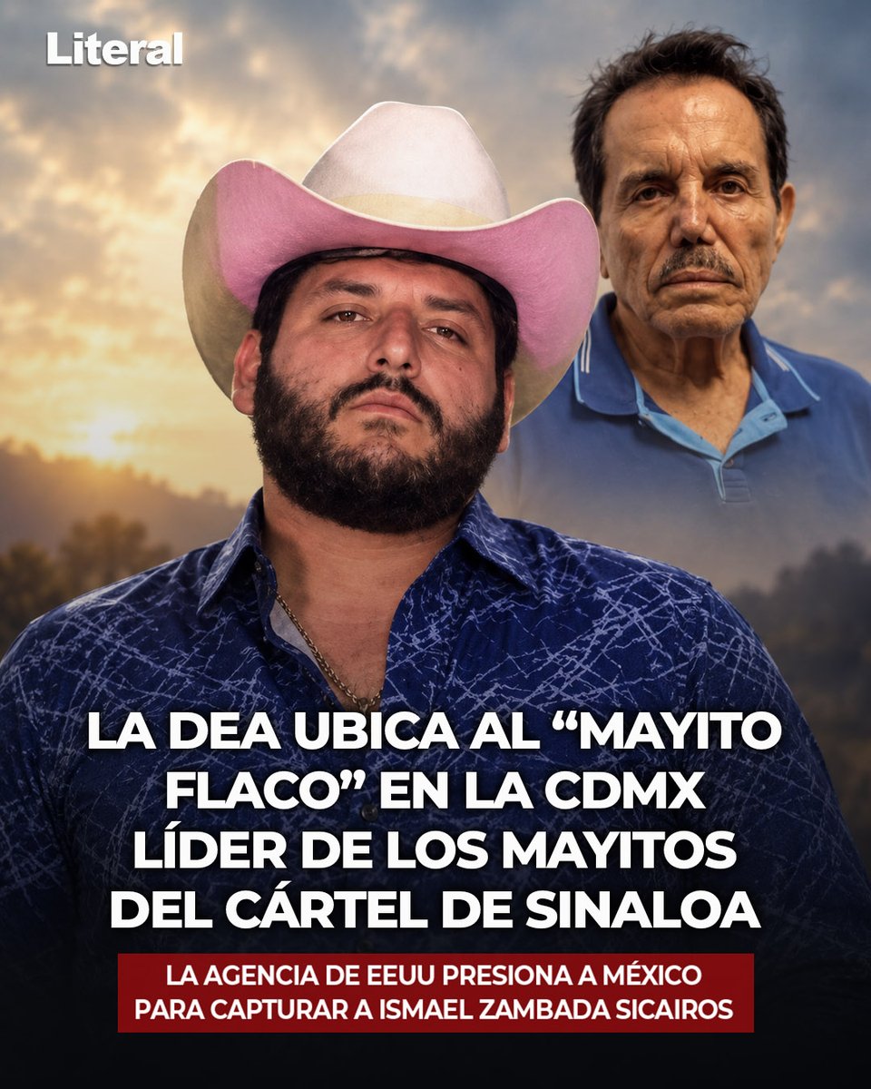 literalmexico's tweet photo. LA DEA UBICA AL “MAYITO FLACO” EN LA CDMX; líder de Los Mayitos del Cártel de Sinaloa

La agencia de EEUU presiona al gobierno de México para capturar a Ismael Zambada Sicairos y señala a la Ciudad de México como su última ubicación reportada, mientras intensifica la presión financiera contra la estructura de Los Mayos

📢 Más información en: COMENTARIOS
https://t.co/oANHHbUHVn