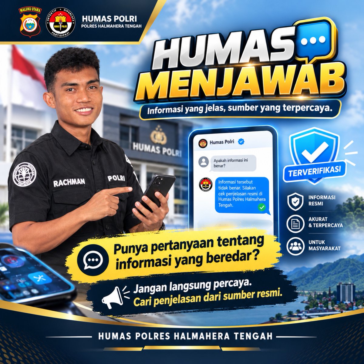 HaltengPolres's tweet photo. HUMAS MENJAWAB 📢
Jangan langsung percaya informasi yang beredar. Cek kebenarannya melalui sumber resmi.
#HumasMenjawab #PolresHalteng #LawanHoaks https://t.co/h6VwmRbYTb