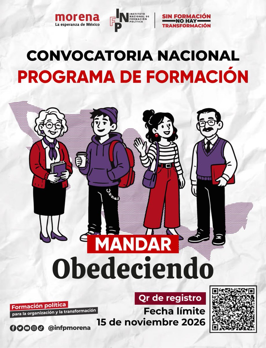 infpmorena's tweet photo. 📣 Convocatoria del Programa de Formación Mandar Obedeciendo 

El Instituto Nacional de Formación Política de morena convoca a protagonistas del cambio verdadero y simpatizantes de @PartidoMorenaMx  a participar en la siguiente generación del Programa Mandar obedeciendo, dirigido a las y los aspirantes a las coordinaciones defensa de la cuarta transformación.

📲Les invitamos a leer detenidamente la convocatoria y realizar su registro en el siguiente enlace: 
https://t.co/puGi0ZOwyF

📅 Periodo de registro: Del 30 de septiembre  15 de noviembre de 2026.
💻 Notificación de aceptación: A partir del 12 del octubre de 2026.

¡Sin formación, no hay transformación!