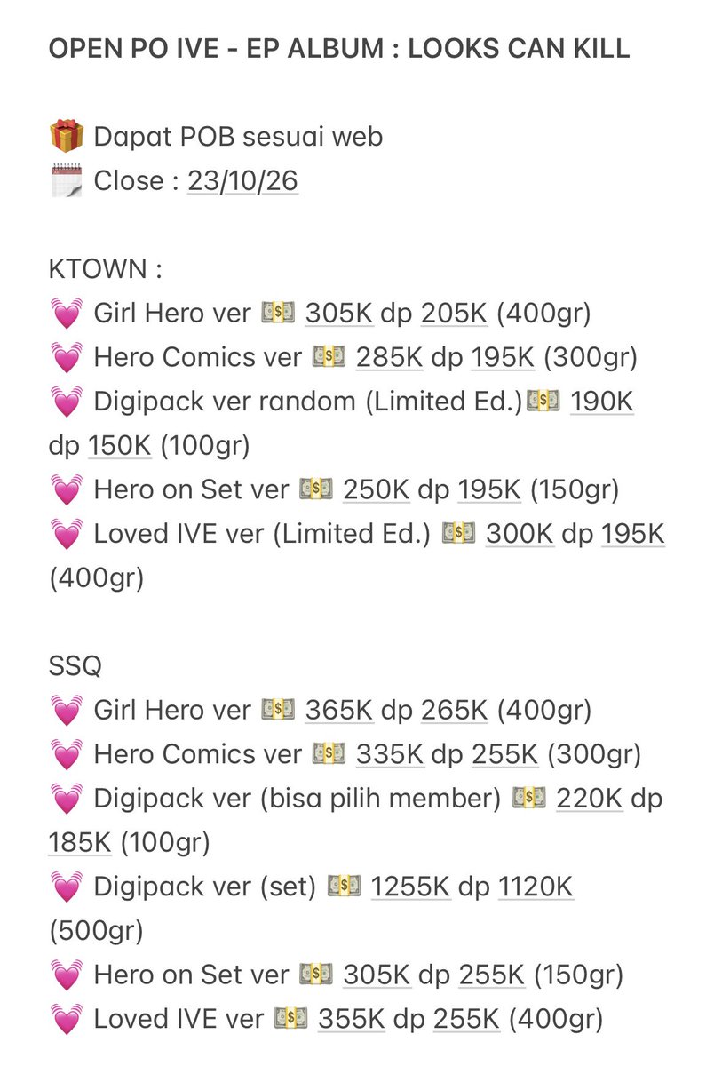 temankonserkamy's tweet photo. OPEN PO IVE - EP ALBUM : LOOKS CAN KILL

💰 Price on pict
🎁 Dapat POB sesuai web
🗓️ Close : 23/10/26

✅ Handcarry
✅ Harga bersih INA (bisa naik/turun sesuai berat)
❌ Packing &amp; admin oren
❌ Shiploc kr (kalau ada, dibagi rata di akhir)

Form order : https://t.co/lmQgLM3UBM https://t.co/bisHLoN6pK