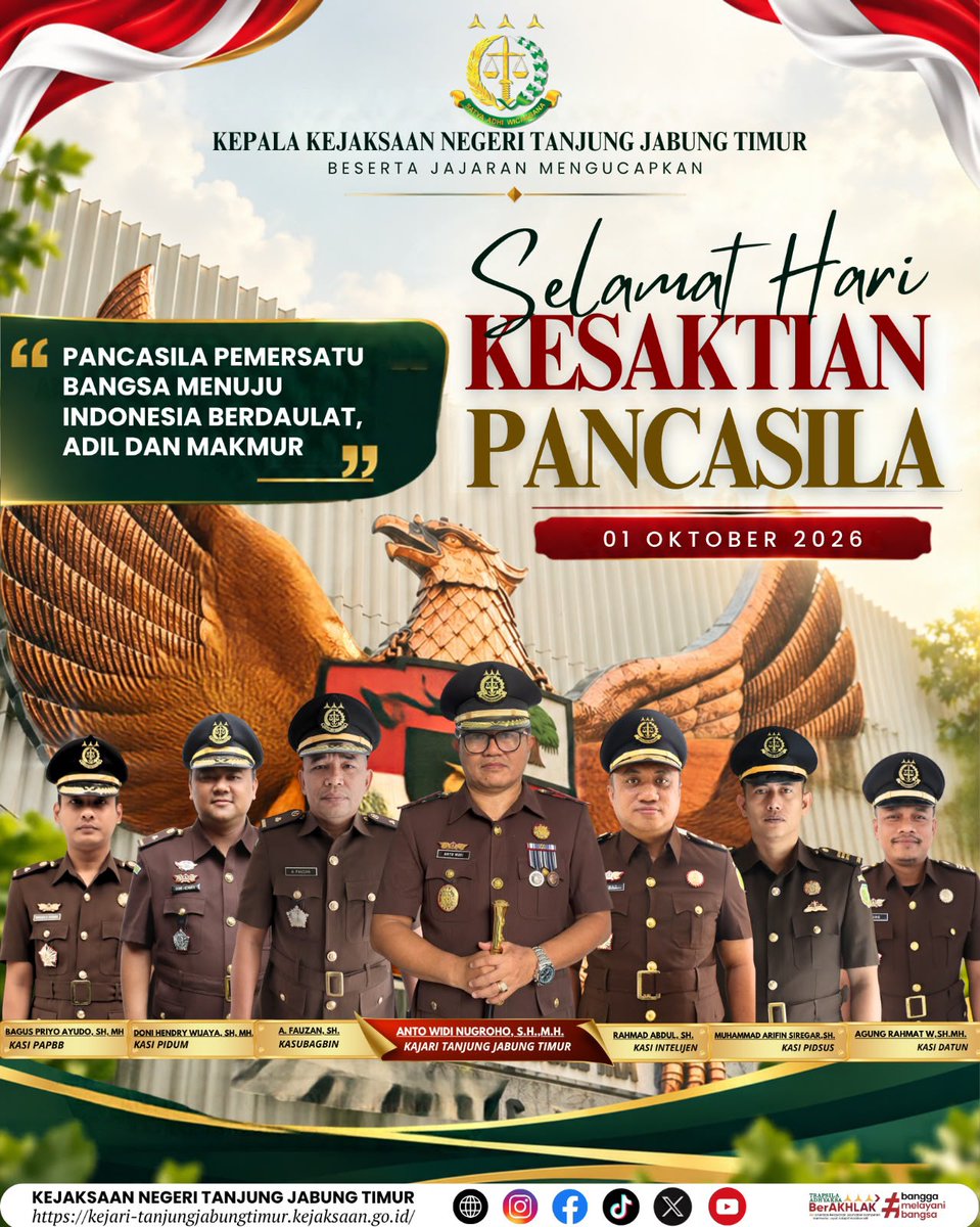 KejariTanjabTim's tweet photo. Kepala Kejaksaan Negeri Tanjung Jabung Timur, Anto Widi Nugroho, S.H., M.H. beserta jajaran mengucapkan Selamat Memperingati Hari Kesaktian Pancasila, 1 Oktober 2026.

“Pancasila Pemersatu Bangsa Menuju Indonesia Berdaulat, Adil dan Makmur.” https://t.co/GZDnxkoWnj