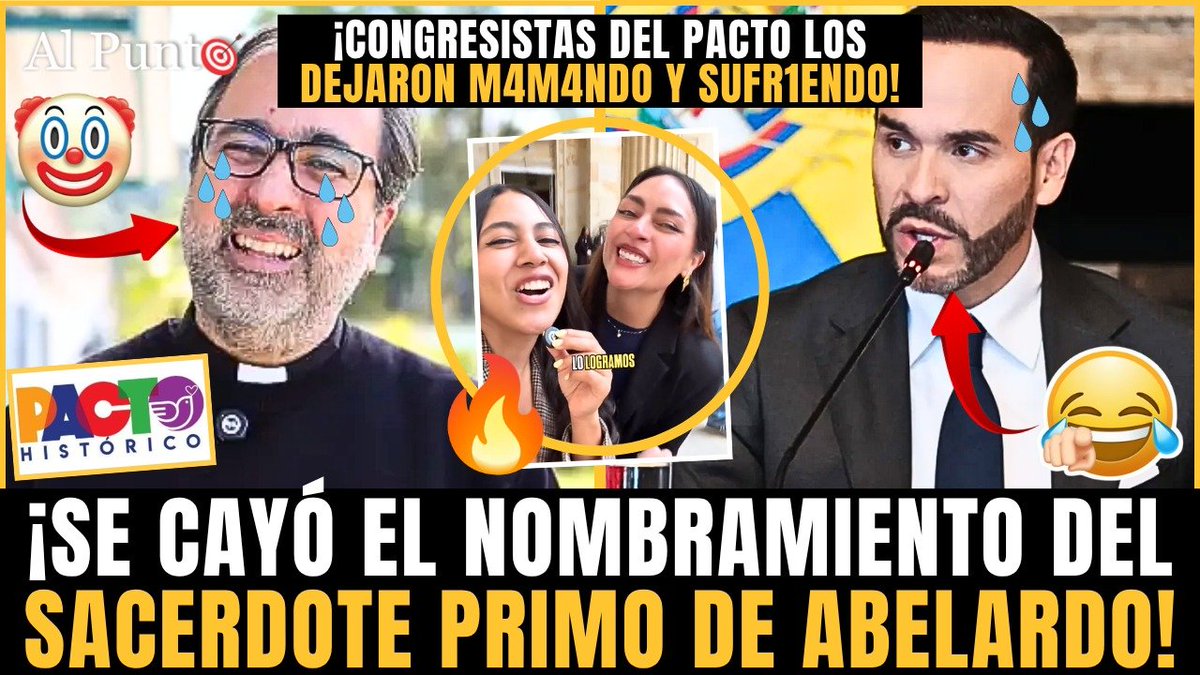AlPuntoCol's tweet photo. 🚨😂🤡🥊 ¡LL0RATÓN abelardista! SE CAE el PUESTICO del SACERDOTE PRIMO de Abelardo ¡El PACTO LO LOGRÓ!

👉 https://t.co/wsC7tQkzZf https://t.co/A6UKWZtHDt