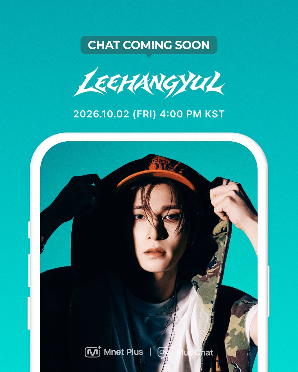 mnetplus's tweet photo. [#𝐏𝐥𝐮𝐬𝐂𝐡𝐚𝐭]  #LEEHANGYUL Chat COMING SOON 💬

📆 2026.10.02 (FRI) 4PM (KST)
👉https://t.co/0N2BCgeeWF

#PlusChat #플러스챗
#LEEHANGYUL  #이한결
@LEE_HAN_GYUL https://t.co/A4i0nnRJus