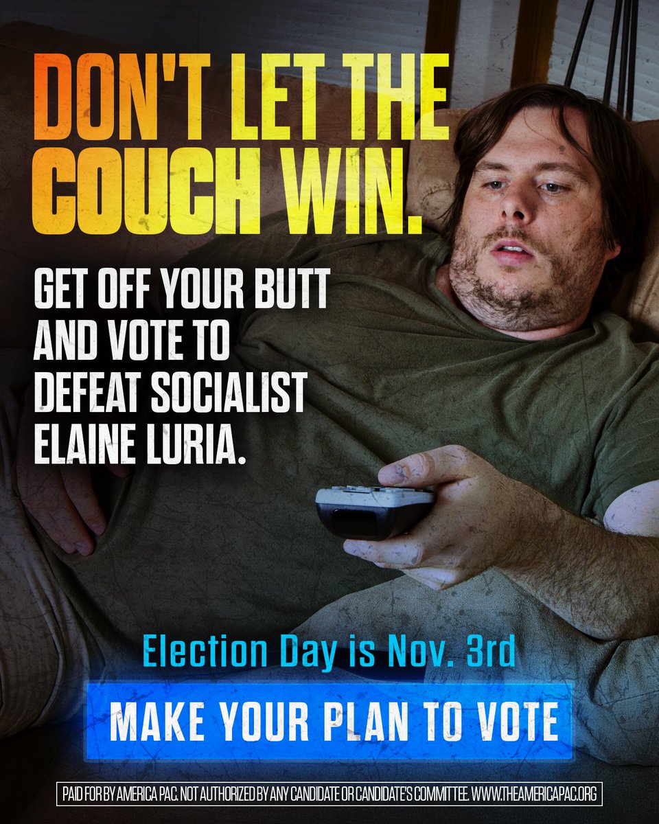 america's tweet photo. Elaine Luria and the socialists will open our borders, raise our taxes and spend our money on sex changes for kids. Don't let your couch elect Elaine Luria. Make your plan to VOTE AGAINST her by November 3!
