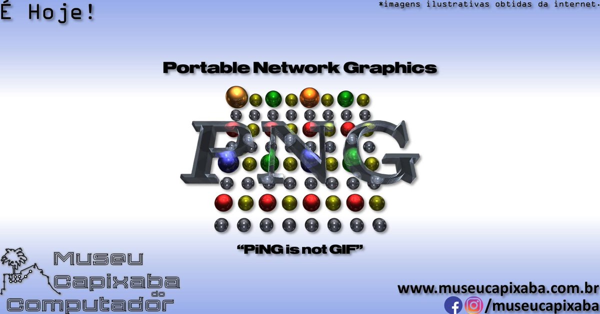 museucapixaba's tweet photo. É hoje! O formato PNG de imagens faz 30 anos!
+em https://t.co/pqCQcX8GLi
#MuseuCapixaba #mcc #éhoje #Museu #OnThisDay #Tecnologia #Retro #Geek #PNG #PortableBitmapFormat #PBF #PiNGisNotGIF #ThomasBoutell #APNG #GIF #CompuServe #IANA #IETF #W3C #libpng #LZW #ISO #MIME #RFC2083 https://t.co/6jsJ0HtPfh