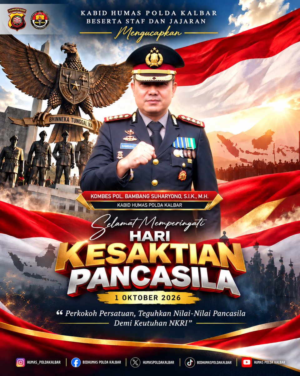 BidhumasKalbar's tweet photo. ๐ฎ๐ฉ SELAMAT MEMPERINGATI HARI KESAKTIAN PANCASILA โ 1 OKTOBER 2026 ๐ฎ๐ฉ
Kabid Humas Polda Kalbar, Kombes Pol. Bambang Suharyono, S.I.K., M.H., beserta staf dan jajaran mengucapkan Selamat Memperingati Hari Kesaktian Pancasila.
#poldakalbar #humaspoldakalbar https://t.co/P9nmdILRBC