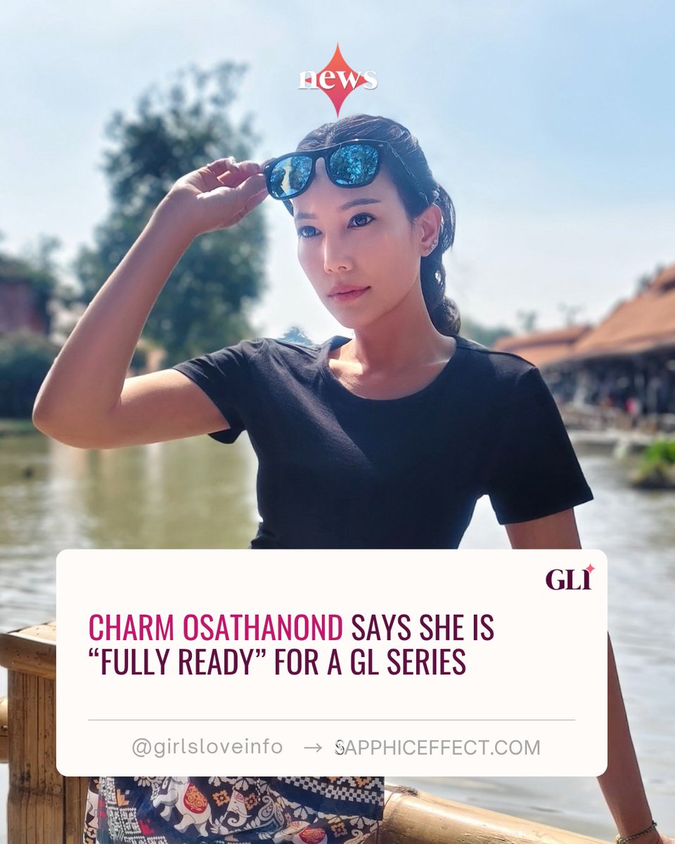 girlsloveinfo's tweet photo. #CharmOsathanond says she's fully open to starring in a GL series! 🩷

After #TheLoyalPin and #4ElementsGL: The Fire, the actress says she'd be ready to take on a full GL role, while keeping possible projects under wraps.

🔗 https://t.co/Ah8qTxpSoi

#GirlsLove https://t.co/zkHf4iLuOe