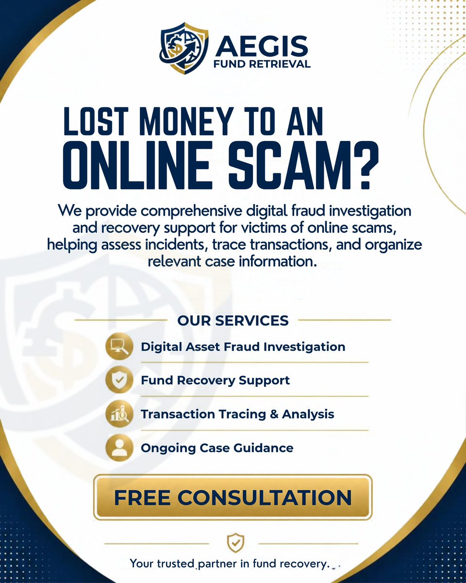 AegisRetrival's tweet photo. Lost money to an online scam? Don’t face it alone. 🔎

At Aegis Fund Retrieval, we help victims organize their case, analyze transaction information, trace relevant digital-asset activity, and understand the available recovery options.

From crypto and investment scams to other forms of online fraud, every case deserves careful documentation and informed guidance.

#AegisFundRetrieval #OnlineScam #ScamAwareness #CryptoScam #CryptoFraud #InvestmentScam #FraudPrevention #DigitalFraud #CyberCrimeAwareness #FundRecovery