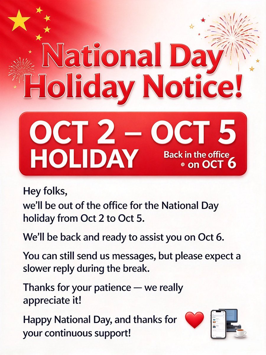 Aloyskei's tweet photo. Happy China National Day! 

🇨🇳 We’re signing off for a few days to celebrate — don’t worry, all the holiday schedule info you need is right here. 

See the poster below 👇 https://t.co/Noh8qkZhrZ