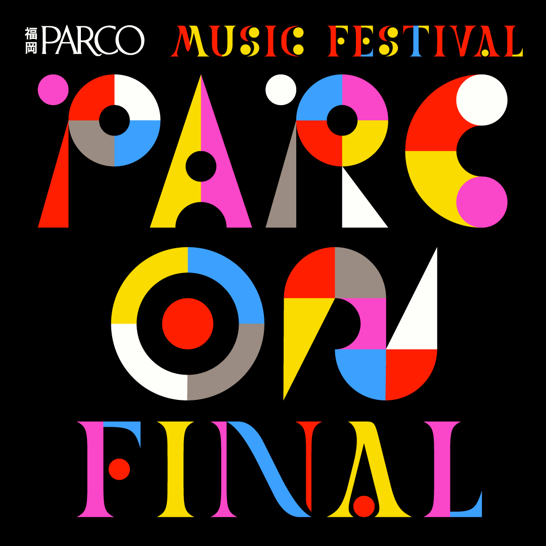 OngakuPia's tweet photo. MONO NO AWAREのほかmuqueが初出演! 音楽フェス『PARC ON -FINAL-』11月開催決定
https://t.co/pMSa69CPE0
#PARCON #福岡PARCO https://t.co/sewNAREzwC