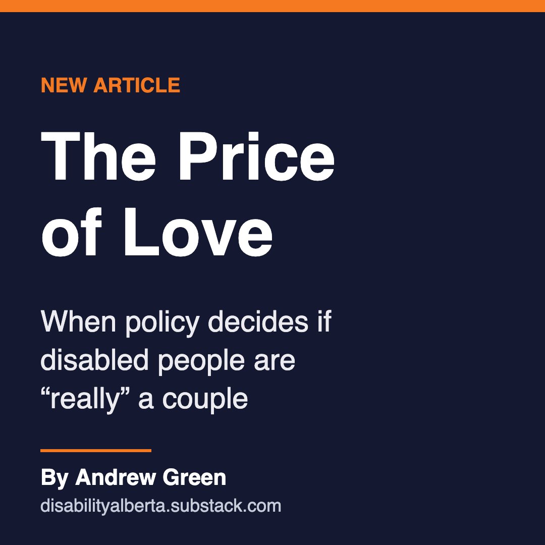 DisabilityANDP's tweet photo. On AISH or ADAP? Someone you are dating could be counted as your "cohabiting partner", and your benefits could be affected. Other Albertans get three years before the law calls them partners.

Andrew Green explains in "The Price of Love": https://t.co/rqHSpyXobf #AISH #ADAP https://t.co/eJCbJ7yY0K