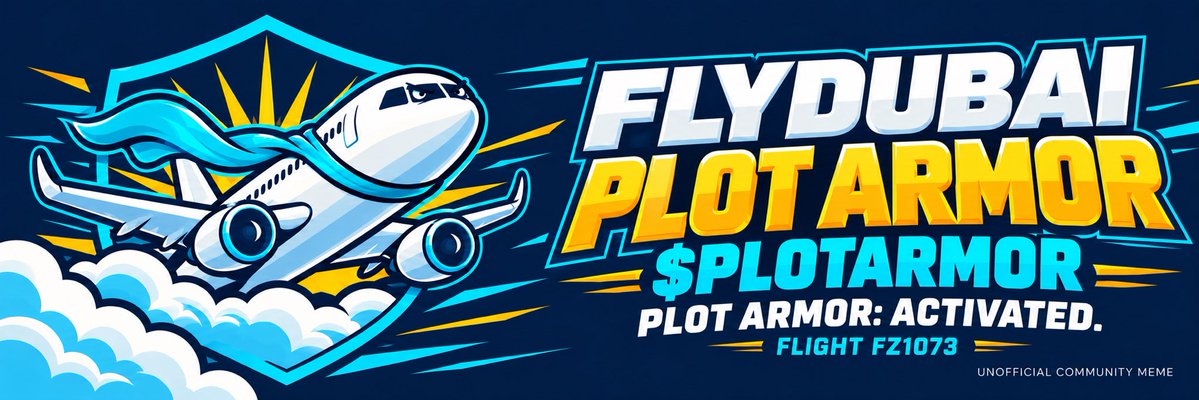 fydubaiplot's tweet photo. Plot armor: activated. ✈️🛡️

Flydubai Plot Armor ($PLOTARMOR) is live.
Inspired by flight FZ1073.

https://t.co/pIwoOpPgZR…

CA: 8GasQSnbuUi9TDNYw3n4dFUXb3uc4ztJEZKVdnhopump

Unofficial meme. No airline affiliation. https://t.co/rrG4gPbLMB