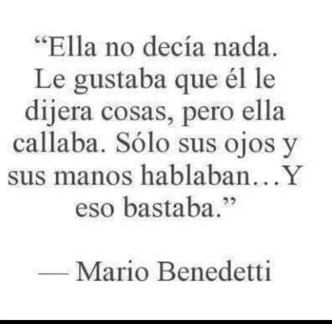 FernandoAtrae's tweet photo. #frases 
#MarioBenedetti ✍🏻 https://t.co/f1F4Jq9XSq
