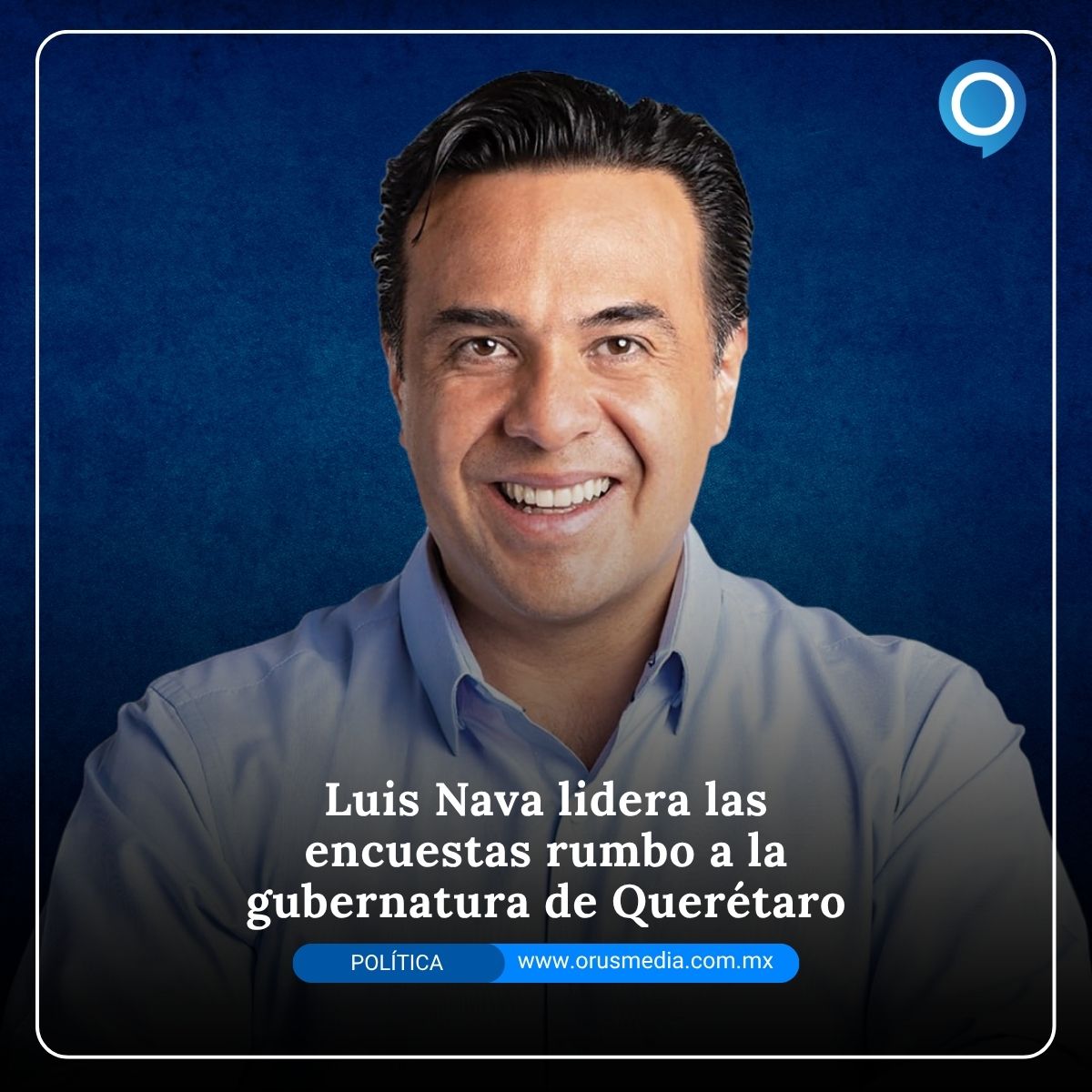 OrusMediaMx's tweet photo. .@LuisBNava se posiciona a la cabeza de las preferencias internas del PAN para la gubernatura de Querétaro con el 37.2% de los apoyos, según GobernArte.

Entérate aquí 👉 https://t.co/axtVsl1qmS https://t.co/OuBtaWVmSe