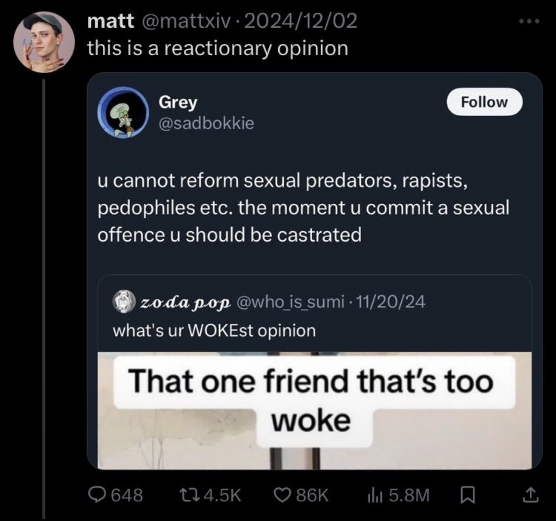 radfemsiren's tweet photo. Male leftists have this habit of screeching “Kill all transphobes!” “Kill all fascists!” And then women get very angry about a case and go “Kill all rapists!” Suddenly they stutter meekly “Um… well, that’s regressive and a bit too much no?” And it’s begs a nefarious conclusion https://t.co/DKPJp7Fqrs