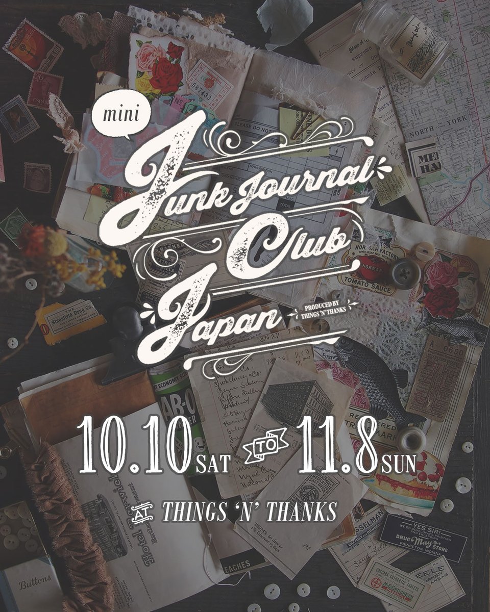 thanks_things's tweet photo. ❹ジャンクジャーナルの販売会
【JCJ mini(ジャンクジャーナルクラブジャパンミニ)】 

■日程：10/10(土)～11/8(日)
■時間：12:00～19:00
■場所：THINGS ’N’ THANKS 店舗
■休み：SNSにて営業カレンダーを確認をお願いいたします

❺初参加！台北でのイベント
【第9回 雑貨女子博 in 台北】

■日程：10/17(土)・18(日)
■時間：11:00～17:00
■場所：台北松山文創園區北向製菸工廠

❻柏(千葉)で開催される文具イベント
【文房具マルシェ】

■日程：10/22(木)～26(月)
■時間：10:30～19:00＊最終は17時まで
■場所：柏髙島屋 本館地下2階催事場

❼”本”のイベント
【DESIGN LIVE MARKET by 読の市】

■日程：10/24(土)・25(日)
■時間：11:00〜18:00
■場所：東京ミッドタウン（芝生広場/ミッドタウン・ガーデン/コートヤード）

⇩⇩⇩もう少し続きます