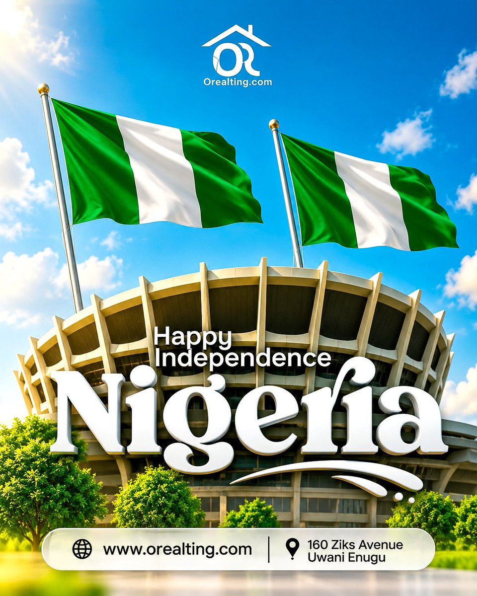 Orealting's tweet photo. Happy Independence Day, Nigeria! 

Today, we celebrate our freedom, resilience, and the limitless possibilities that lie ahead. 

As we build a stronger Nigeria, let’s also build the places we call home. 

Here’s to a prosperous, united, and greater Nigeria. 

From Orealting https://t.co/jeqVnIFxNO