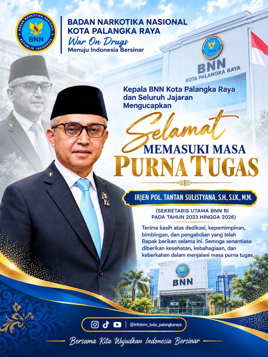 InfobnnkPky's tweet photo. Selamat memasuki masa purna tugas, Bapak Irjen Pol. Tantan Sulistyana, S.H., S.I.K., M.M. 🙏🏼

Terima kasih atas dedikasi, pengabdian, dan keteladanan selama mengemban amanah di BNN RI. Semoga senantiasa sehat, bahagia, dan penuh keberkahan bersama keluarga.

#IndonesiaBersinar https://t.co/i9QPDDBgKf