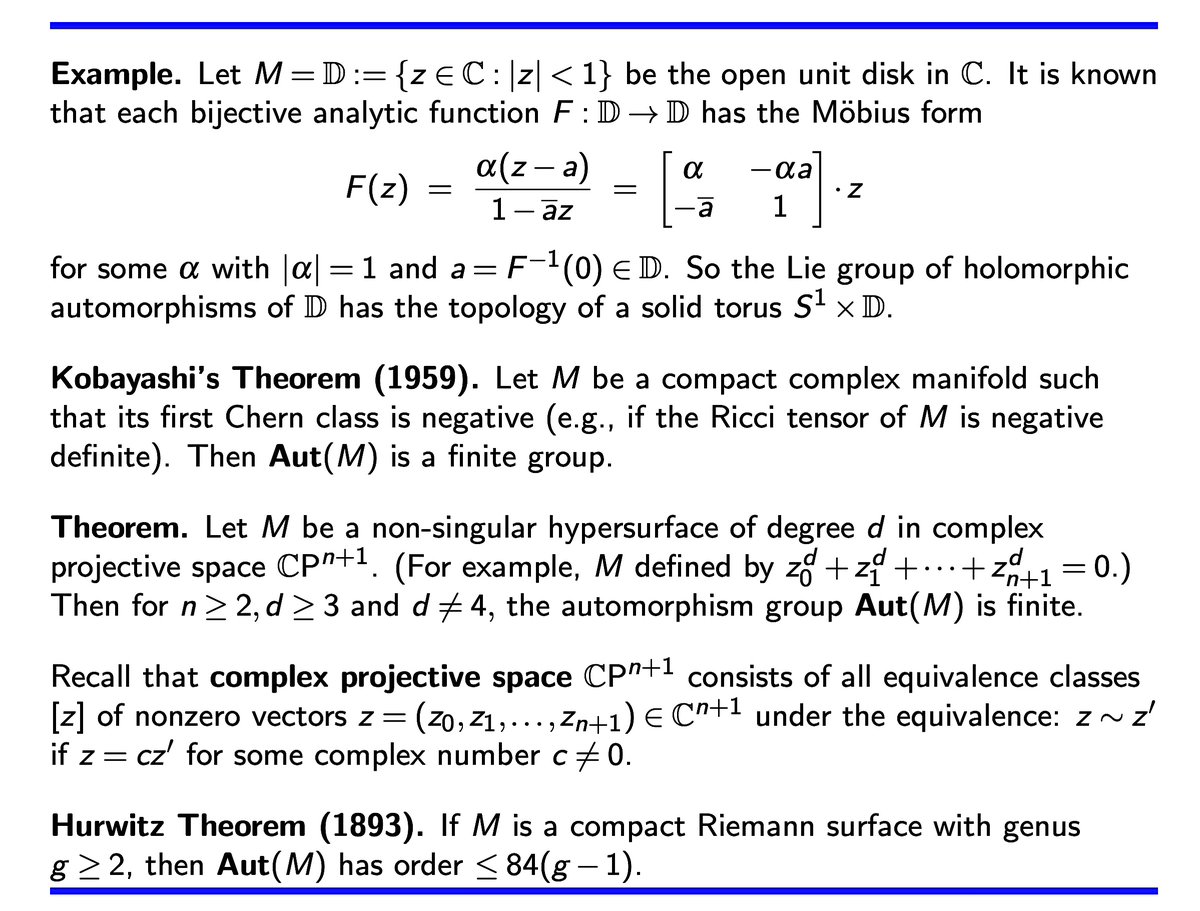 SamuelGWalters's tweet photo. The structure of the automorphism group of a complex manifold M, consisting of all holomorphic homeomorphisms M โ M, was studied since the late 1800s. Here's a sample of some of the classic results of Hurwitz, Cartan, and Kobayashi. #math #calculus #ComplexAnalysis #algebra https://t.co/jvcPdz1JUR
