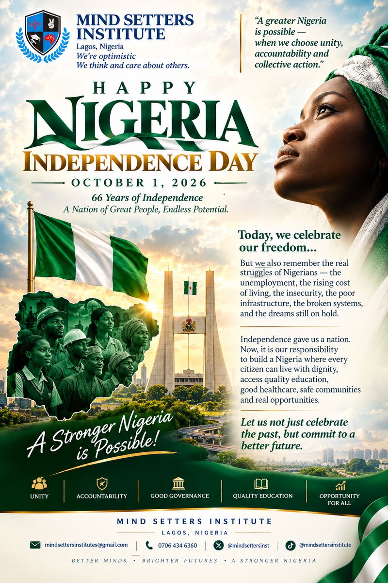 mindsettersinst's tweet photo. 🇳🇬 Happy Independence Day, Nigeria!
Today, we celebrate our resilience while acknowledging the struggles our people face. May Nigeria heal, prosper, and become a nation where every citizen can live with dignity, security, and hope.
M
A stronger Nigeria is possible. 🇳🇬💚
— MSI https://t.co/Hu7qTWu6tF