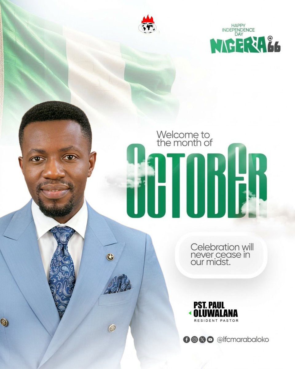 lfcmararabaloko's tweet photo. 🇳🇬 HAPPY NEW MONTH | HAPPY OCTOBER 2026 🇳🇬

Welcome to a month of comfort on every sides by the Holy Ghost and your entry into the last quarter of the year, which shall be your season of settlement.

As we step into this new month and celebrate our nation’s independence. https://t.co/uRvGjjZ3KL