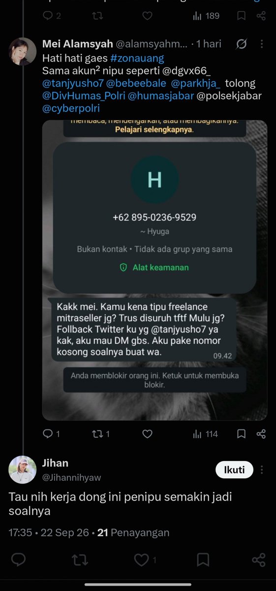 penipubiadabb's tweet photo. @Fufafafafacom4 @Jihannihyaw @Polrestabogota @DivHumas_Polri @CCICPolri @TMCPolresBogor @PolresBogor_ @PolresBogor_ @CCICPolri saya dan korban lain sudah melapor terkait penipuan ini, tolong di usut pak/bu. Pelaku tidak jera bahkan menantang polisi untuk bekerja. Korbannya semakin banyak, bahkan bulan lalu ada yang kena 11jt &amp; 19jt. Mohon di usut akun tersebut https://t.co/2Z25rr0gYP