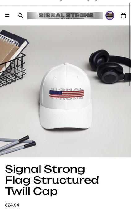 A product listing for a 'Signal Strong Flag Structured Twill Cap' priced at $24.94, featuring a white cap with an American flag design and the words 'SIGNAL STRONG'.