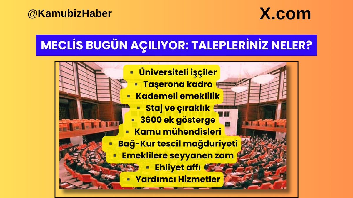 KamubizHaber's tweet photo. 🚨 MECLİS BUGÜN AÇILIYOR: İŞTE TALEPLER!

▪️ Üniversiteli işçilere kadro
▪️ Taşerona kadro
▪️ Kademeli emeklilik
▪️ Staj ve çıraklık
▪️ 3600 ek gösterge
▪️ Kamu mühendisleri
▪️ Bağ-Kur tescil mağduriyeti
▪️ Emeklilere seyyanen zam
▪️ Ehliyet affı
▪️ Yardımcı Hizmetler Sınıfı https://t.co/frUOwfJJUM