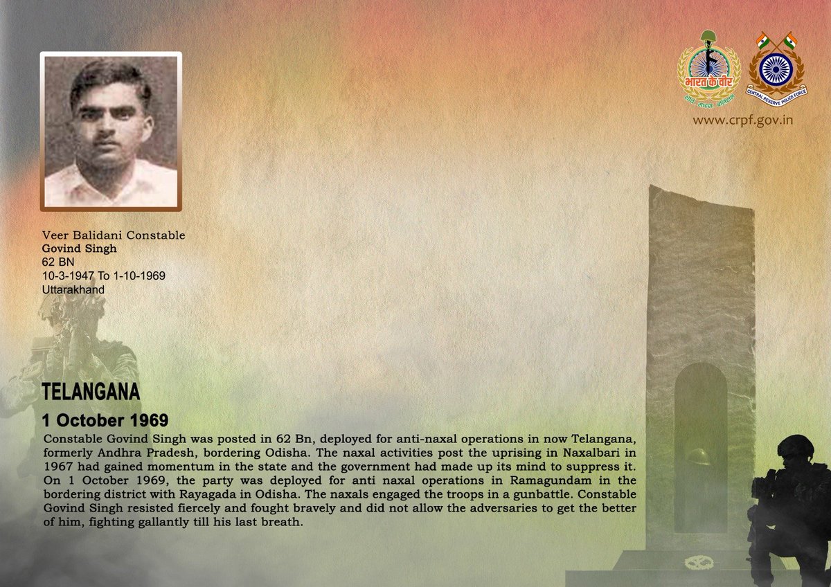 crpfindia's tweet photo. DG and all Ranks of #CRPF pay solemn tribute to Ct/GD Govind Singh of 62 Bn CRPF, who made the supreme sacrifice while fighting gallantly against Maoists during an anti-Naxal operation in Ramagundam, Telangana on 1 October 1969. #CRPF salutes the braveheart and pledges never to let his sacrifice go in vain.

#LestWeForget
🇮🇳#Bharat_Ke_Veer🇮🇳