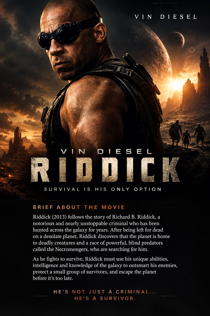 Amplifiercd's tweet photo. Brief about Riddick (2013):
Riddick follows Richard B. Riddick, a dangerous and highly skilled survivor who is abandoned on a hostile alien planet. With deadly creatures hunting him and mercenaries arriving to capture him, Riddick must rely on his instincts, combat skills, and intelligence to survive.

The movie turns survival into a brutal battle of man vs. nature ..and man vs. man.