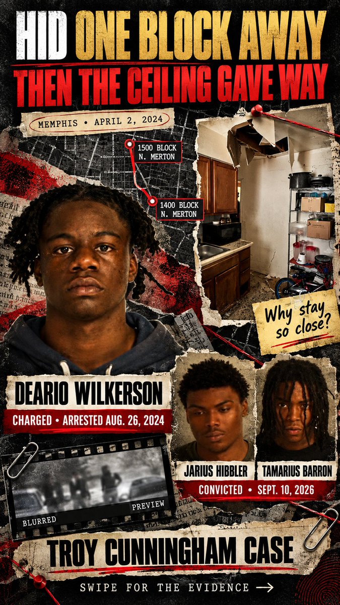 TopTrendReporTV's tweet photo. 🚨 MEMPHIS: ONE BLOCK AWAY
Deario Wilkerson fell through an attic ceiling one block from the shooting that killed Troy Cunningham. Two other defendants were convicted of aggravated assault resulting in death in September 2026.
🔗 Full case file → link in bio https://t.co/vBU9pXSwG2