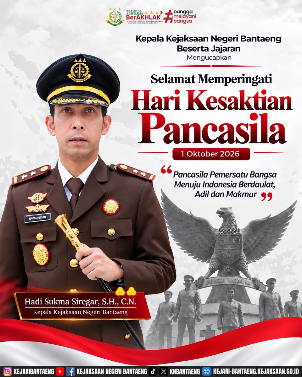 KNBantaeng's tweet photo. Kepala Kejaksaan Negeri Bantaeng Hadi Sukma Siregar, S.H., C.N. beserta seluruh jajaran dan Keluarga Besar Kejaksaan Negeri Bantaeng mengucapkan Selamat Memperingati Hari Kesaktian Pancasila, 1 Oktober 2026. https://t.co/G2KggwqKAl