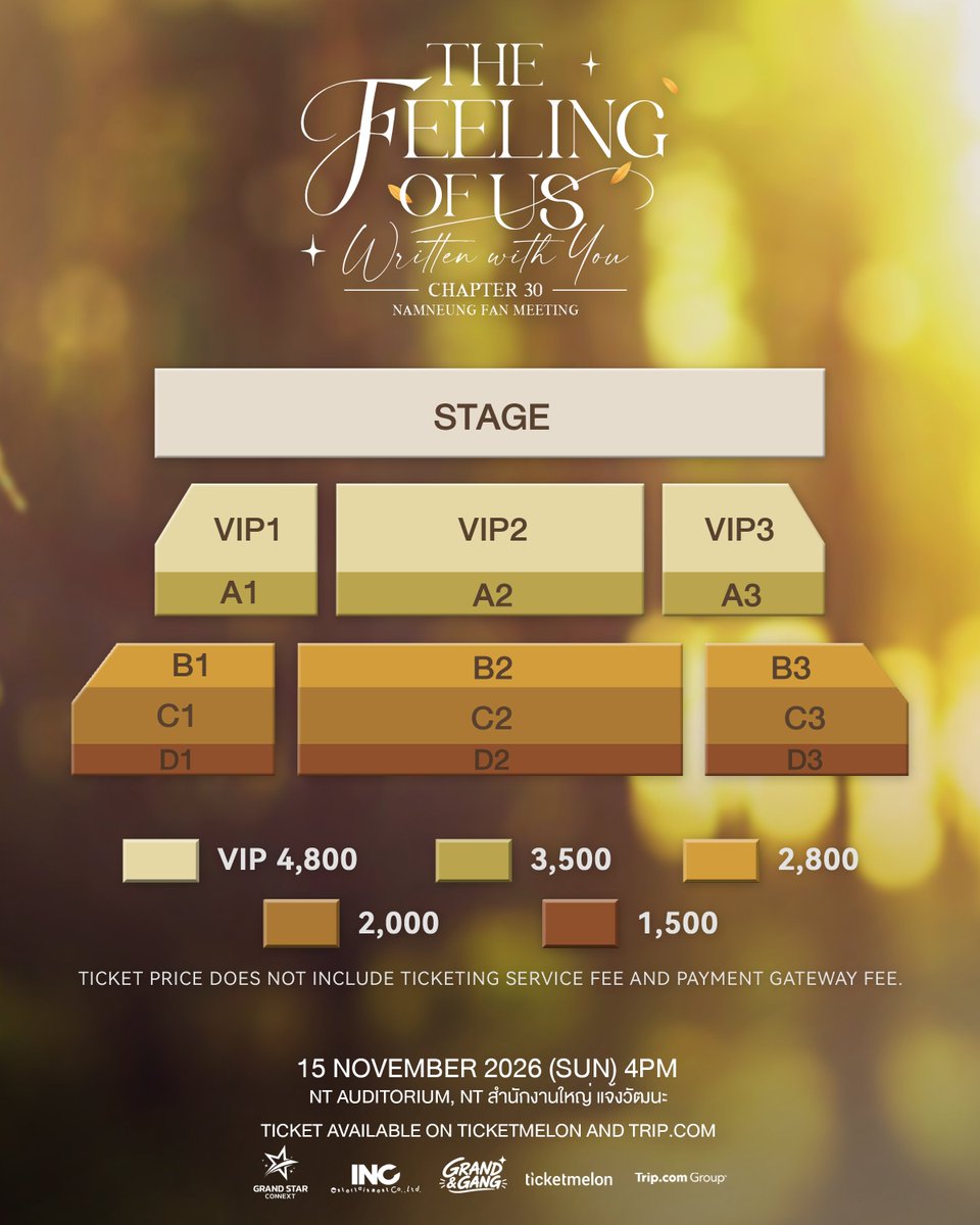 GrandStarCon's tweet photo. Namneung Fan Meeting THE FEELING OF US: Written With You, Chapter 30🌻

ทุกความทรงจำ ทุกช่วงเวลา และทุกการเปลี่ยนแปลงตลอดเส้นทางที่ผ่านมา ทุกความรู้สึกค่อย ๆ หลอมรวมจนกลายเป็น “ความรู้สึกของเรา” ที่ยังคงดำเนินต่อไป พร้อมกับเรื่องราวบทใหม่ที่กำลังจะเริ่มต้นขึ้น ครั้งนี้ น้ำหนึ่งพร้อมพาทุกคนมาสัมผัสทุกความรู้สึกที่เคยเกิดขึ้น และร่วมกันเขียนความทรงจำบทใหม่นี้ไปด้วยกัน...กับเรื่องราวแห่งความรู้สึก ในบทที่ 30 

พบกันในวันอาทิตย์ที่ 15 พฤศจิกายน 2569 ที่ NT AUDITORIUM (อาคาร 9 ชั้น 2 บมจ. NT สำนักงานใหญ่ แจ้งวัฒนะ (TOT เดิม))

รายละเอียดการแสดง
🗓 วันอาทิตย์ที่ 15 พฤศจิกายน 2569 เวลา 16:00 น.
📍 NT AUDITORIUM, NT สำนักงานใหญ่ แจ้งวัฒนะ

รายละเอียดการจำหน่ายบัตร
💵 ราคาบัตร : 4,800 / 3,500 / 2,800 / 2,000 / 1,500 บาท
🎟 ช่องทางการจำหน่าย 
► Ticketmelon : เปิดจำหน่ายบัตรวันเสาร์ที่ 10 ตุลาคม 2569 เวลา 12:00 น.
► Trip : เปิดจำหน่ายบัตรวันเสาร์ที่ 10 ตุลาคม 2569 เวลา 12:00 น.

........................................................

Namneung Fan Meeting THE FEELING OF US: Written With You, Chapter 30🌻

Everything we’ve experienced along this unforgettable journey has come together into “the feeling of us”, a feeling that continues to bloom as a beautiful new chapter begins.

This time, Namneung is ready to take everyone back through the moments we’ve shared while we create new ones together as we write the next chapter of our story… Chapter 30.

See you on Sunday, November 15, 2026 at NT AUDITORIUM (2nd Floor, Building 9, NT PCL Headquarter Chaengwattana (formerly TOT PCL HQ))

Event Details
🗓 November 15, 2026 (Sun) at 4:00 PM
📍 NT AUDITORIUM, NT PCL Headquarter Chaengwattana

Tickets
💵 Ticket Prices: THB 4,800 / 3,500 / 2,800 / 2,000 / 1,500
🎟 Ticket Sales
► Ticketmelon: Available from October 10, 2026 at 12:00 PM
► Trip: Available from October 10, 2026 at 12:00 PM

#TheFeelingofUswithNamneung
#NamneungMilinD
#GRANDSTARCONNEXT
#inc_entertain
#GrandAndGang