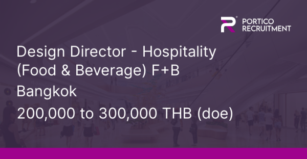 Porticocareers's tweet photo. Hot Job!! Design Director - Hospitality F+B, 200,000 to 300,000 THB (doe) - #Bangkok. https://t.co/o1OUbHwOYI https://t.co/5XEP4UMuy1