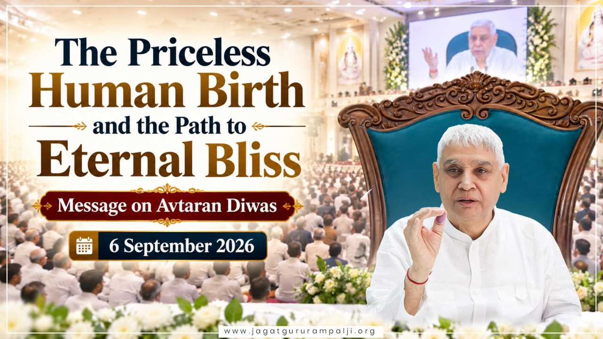 SatlokAshram's tweet photo. A human being may spend decades building an empire and yet lose the very thing no empire can buy back – a single breath of human life. Sant Rampal Ji Maharaj explains that the worth of this birth cannot be measured in money, possessions or worldly achievement. Its true value lies in the opportunity it gives a soul to accomplish something impossible through material success alone, to escape the recurring suffering of birth and death and attain the eternal abode of the Supreme God. His message on Avtaran Diwas 2026 therefore goes far beyond the celebration of an occasion. It confronts every human being with a fundamental question 'Are we using this priceless birth for the purpose for which it was actually given?'

Read more: https://t.co/5CiPCKMEZD