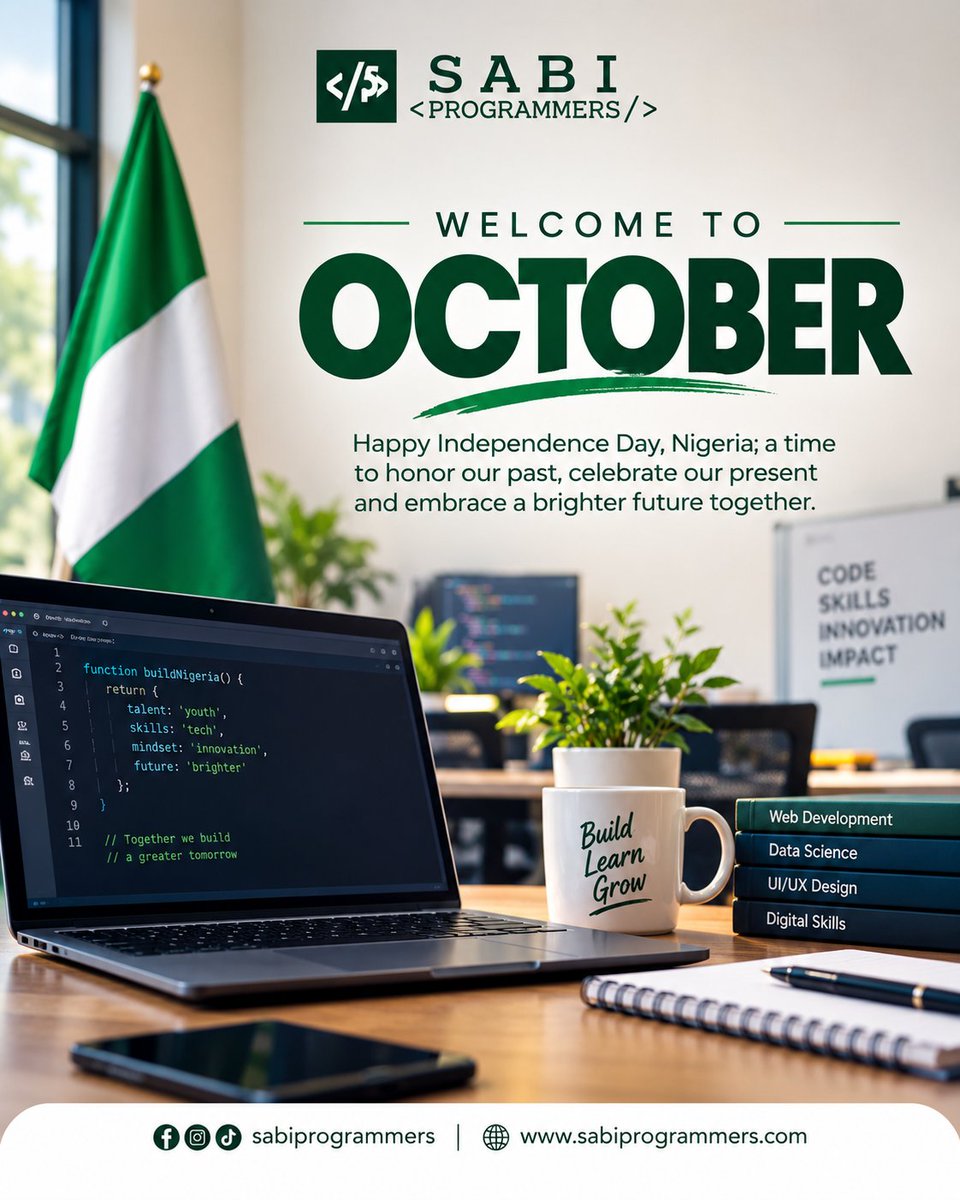 SabiProgrammers's tweet photo. Happy new month of October 

And Happy Independence Day, Nigeria

This is a time to honor our past, celebrate our present and embrace a brighter future together.

And a month to intensify our digital solutions

#happynewmonth #happyindependence #techtraining #learntech https://t.co/yKz5ZnNQWH