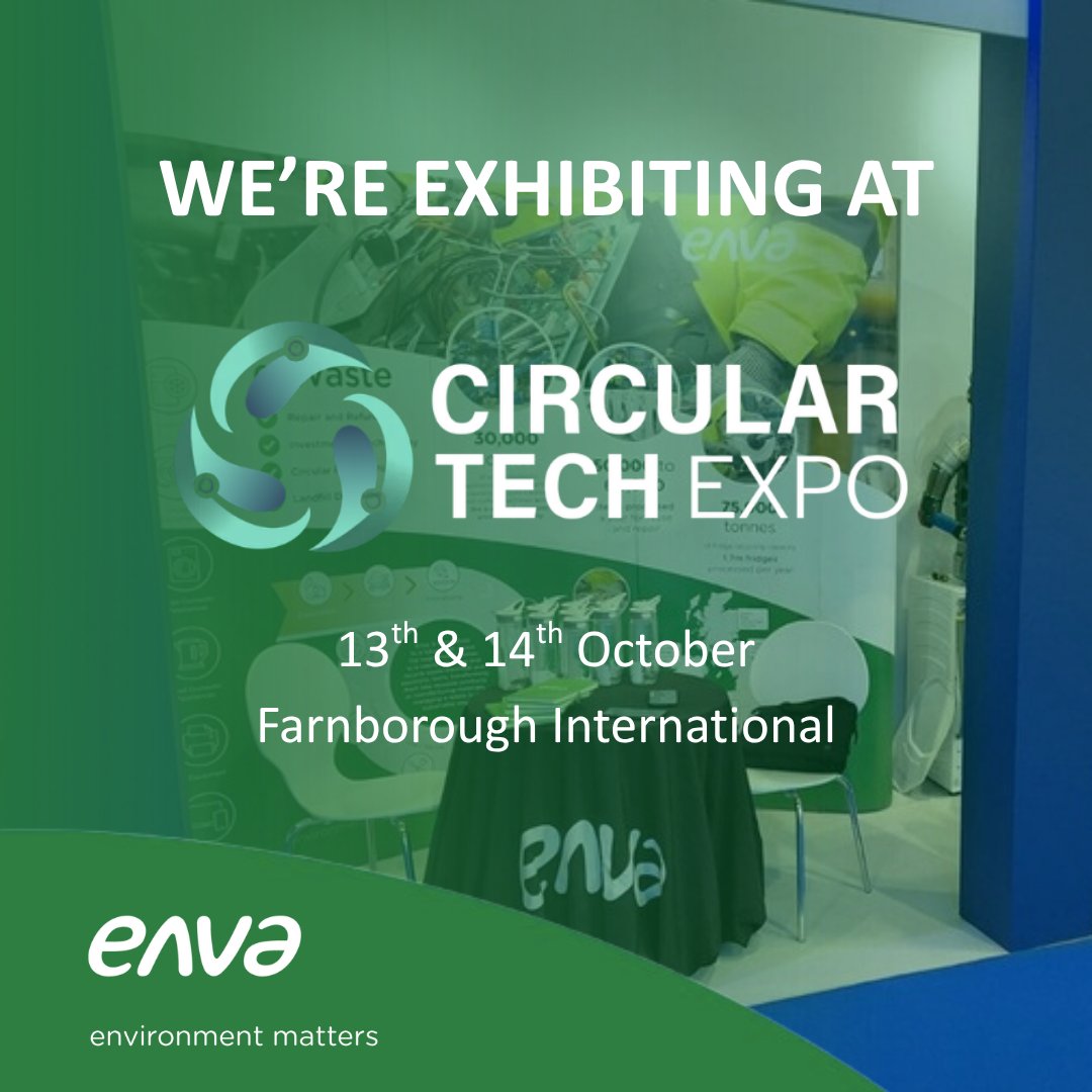 envagroup's tweet photo. โ๏ธ Enva is excited to exhibit at Circular Tech Expo on 13โ14 Oct at Farnborough International! Discover how we support e-waste circularity and keep materials in use. We are also the proud co-sponsor of the Circular 100 after show drinks! #CircularTechExpo #WeAreEnva https://t.co/MDrQfQ3FJi