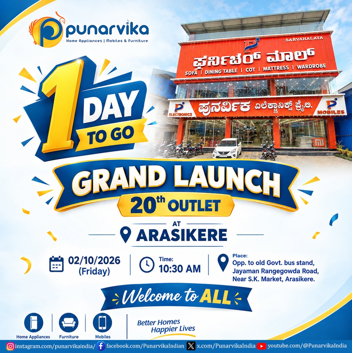PunarvikaIndia's tweet photo. 🎉 Grand Launch | Punarvika’s 20th Outlet – Arasikere
📅 2nd Oct 2026 | ⏰ 10:30 AM
📍 Near S.K. Market, Arasikere

We warmly invite you to join us and celebrate this special occasion!

#Punarvika #GrandLaunch #20thOutlet #Arasikere #PunarvikaArasikere https://t.co/Y5nQvutyqO