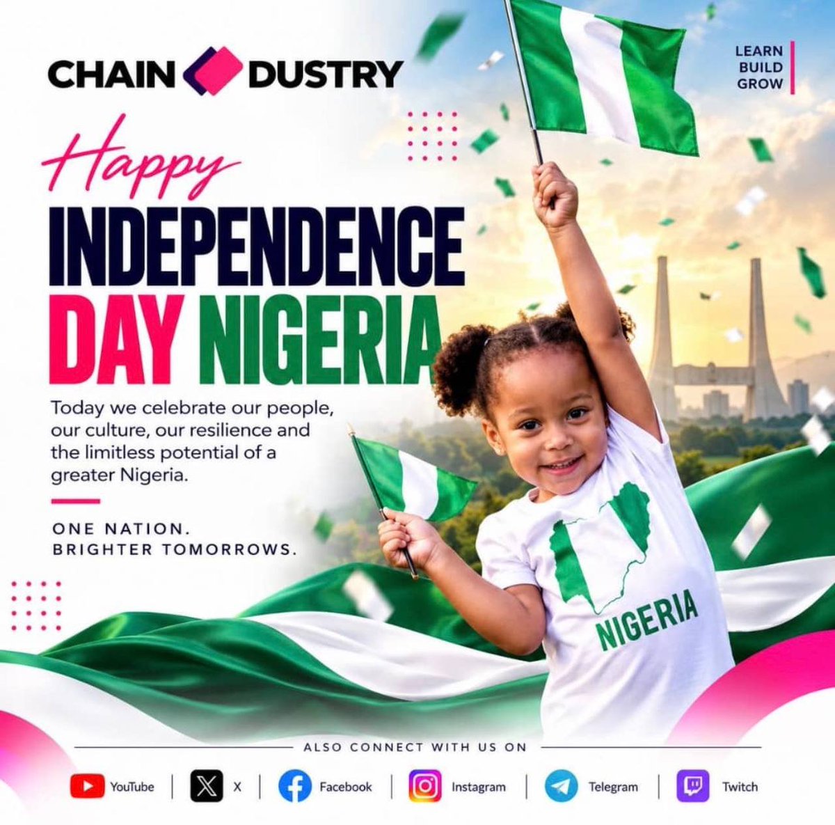 ChainDustry's tweet photo. 🇳🇬 Happy Independence Day, Nigeria! 💚🤍

Today, we celebrate our people, our resilience, our culture, and the potential that lies within our nation.
Here’s to a Nigeria where innovation, skills, and opportunity continue to shape a brighter future. https://t.co/shZcMFxz4x