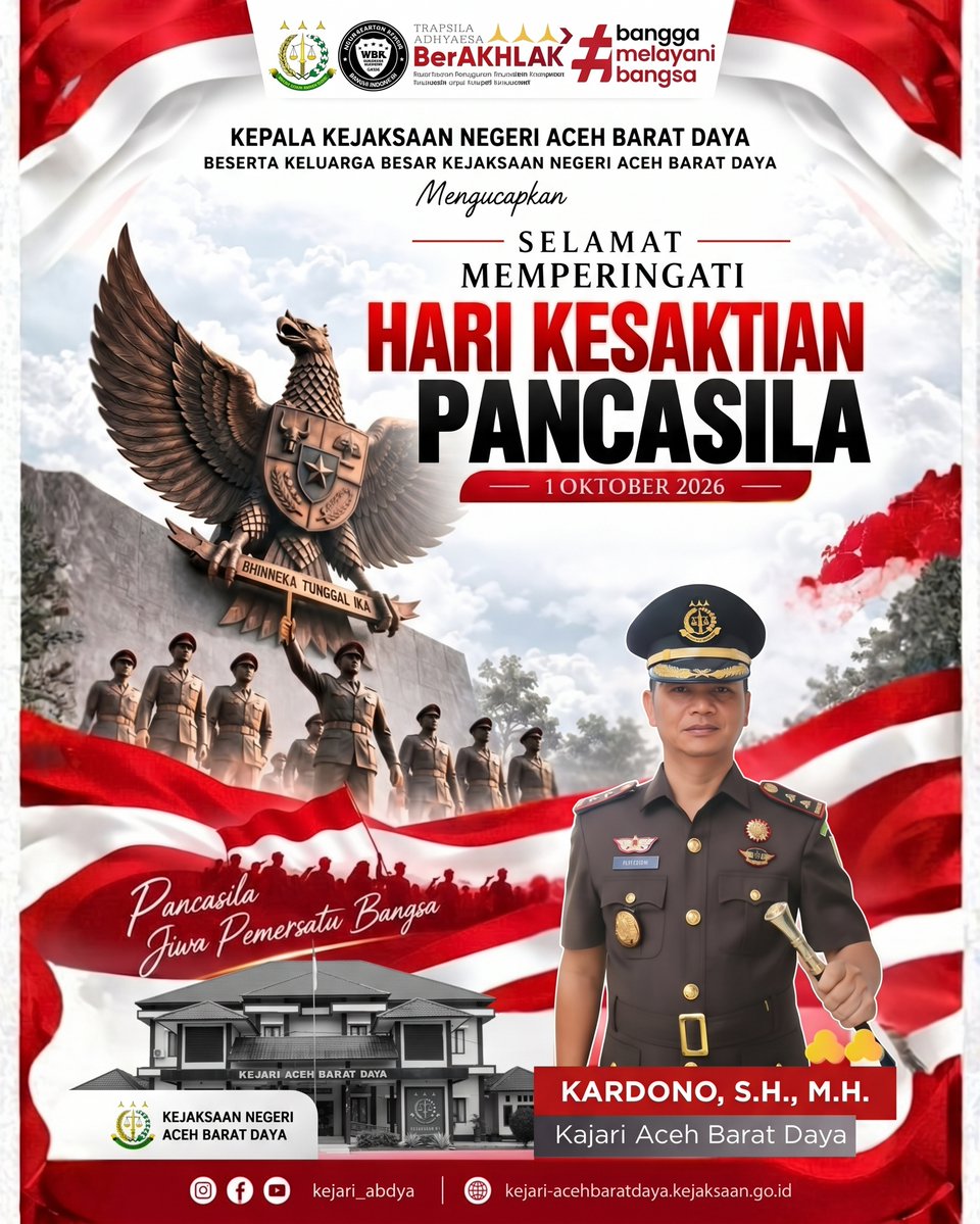 kejari_abdya's tweet photo. Halo #SobatAdhyaksa π
Kepala Kejaksaan Negeri Aceh Barat Daya, Kardono, S.H., M.H., beserta keluarga besar Kejaksaan Negeri Aceh Barat Daya mengucapkan:
SELAMAT MEMPERINGATI
HARI KESAKTIAN PANCASILA
1 OKTOBER 2026
βPancasila Jiwa Pemersatu Bangsaβ
#KejatiAceh #KejariAbdya https://t.co/kou5WS9ZgW